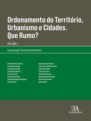 cover image of Ordenamento do território, urbanismo e cidades. Que rumo? Volume I